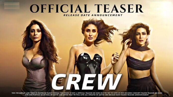 Crew Official Teaser